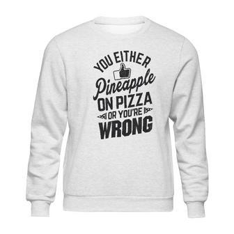 Brisco Brands Like Pineapple Pizza Debate Opinion Funny Sweatshirt | Favorety DE