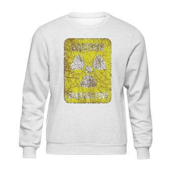 Caution Radioactive Radiation Hazard Nuclear Warning Sign Sweatshirt | Favorety