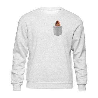 Cavalier King Charles Brown Dog In Your Pocke Sweatshirt | Favorety