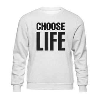 Choose Life 80S Retro Vintage Sweatshirt | Favorety