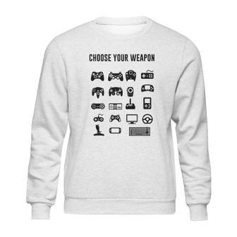 Choose Your Weapon Controller Gamer Sweatshirt | Favorety CA