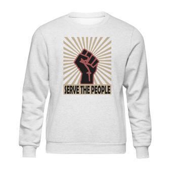 Communist Propaganda Socialist Fist Serve The People Sweatshirt | Favorety DE