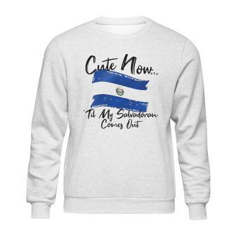 Cute Now Ladies El Salvador Til My Salvadoran Comes Out Wome Sweatshirt | Favorety UK