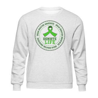 Donate Life Organ Donation Awareness Sweatshirt | Favorety CA