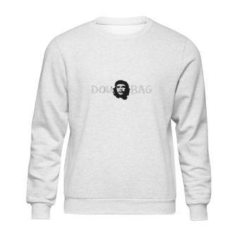 Dou &Ampampquotche&Ampampquot Bag Anti-Communist Che T-Shirt Sweatshirt | Favorety