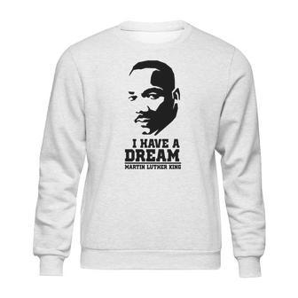 I Have A Dream Martin Luther King Sweatshirt | Favorety UK