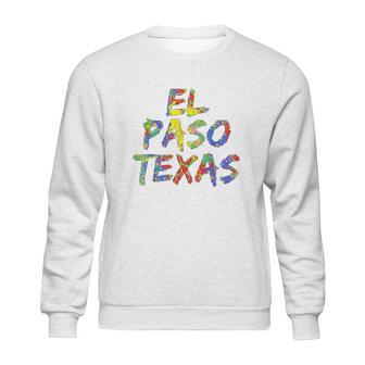 El Paso Gifts For Texans Colorful Texas City Sweatshirt | Favorety UK