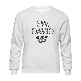 Ew David Alexis Moira Rose Merchandise Black Full Sweatshirt | Favorety CA