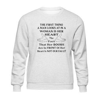 The First Thing Man Looks At In Woman Special 2022 Gift Sweatshirt | Favorety AU