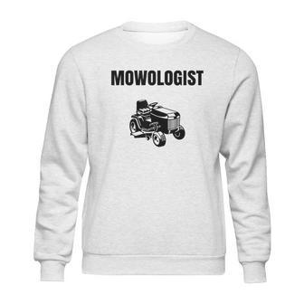 Funny Lawnmower Mowologist Landscaper Sweatshirt | Favorety CA