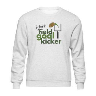 Future Field Goal Kicker Sweatshirt | Favorety UK