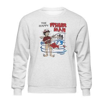 The Happy Fisherman Funny Sweatshirt | Favorety AU