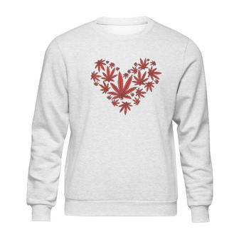 Heart Funny Valentines Day Cannabis 420 Pot Stoner Gift Sweatshirt | Favorety AU