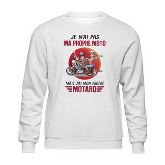 Je Nai Pas Ma Propre Moto Mais Jai Mon Propre Motard Moon Sweatshirt | Favorety UK