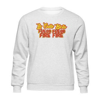 La Calle Bota Fuego Fire La Romana Dembow Trap Bunny Sweatshirt | Favorety AU