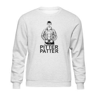 Letter Kenny Pitter Patter Sweatshirt | Favorety AU