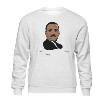 Martin Luther King Jr Quote Event January 2022 Sweatshirt | Favorety CA