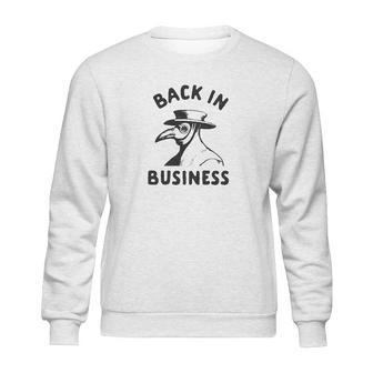 Mens Back In Business Funny Plague Doctor Sweatshirt | Favorety UK