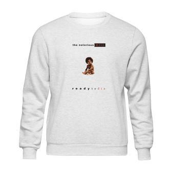 Notorious Big - Ready To Die T-Shirt Sweatshirt | Favorety UK