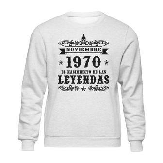 Noviembre 1970 El Nacimiento De Las Leyendas Sweatshirt | Favorety