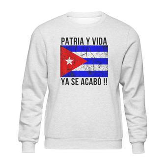 Patria Y Vida Ya Se Acabo Sweatshirt | Favorety AU