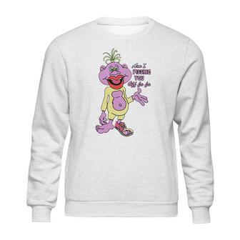 Peanut Am I Pissing You Off Fa Fa Shirt Sweatshirt | Favorety UK