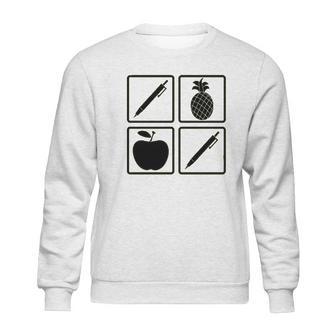 Pen Pineapple Apple Pen Sweatshirt | Favorety