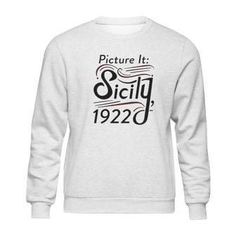 Picture It Sicily 1922 Television Funny Retro 80S Sweatshirt | Favorety UK