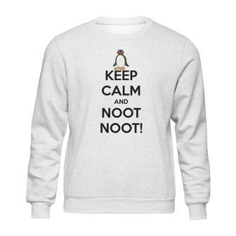 Pingu Keep Calm And Noot Noot Sweatshirt | Favorety