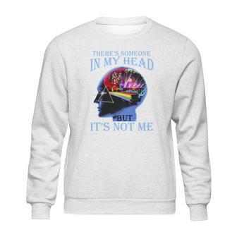 Pink Floyd There’S Someone In My Head But It’S Not Me Sweatshirt | Favorety CA