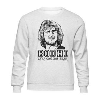 Point Break Bodhi Vaya Con Dios Brah Sweatshirt | Favorety CA