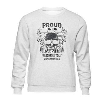 Proud Union Teamster Sweatshirt | Favorety