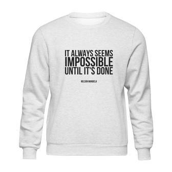 Quote From Nelson Mandela Sweatshirt | Favorety DE