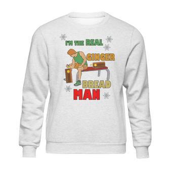 Im The Real Ginger Bread Man Muscle Gym Workout Sweatshirt | Favorety AU