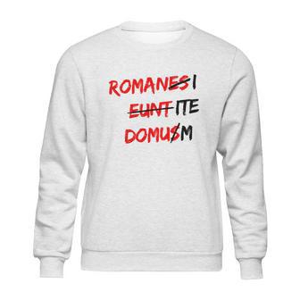 Romanes Eunt Domus Sweatshirt | Favorety UK