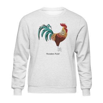 Roosters Rule Sweatshirt | Favorety