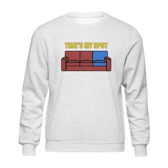 Sheldon Cooper Thats My Spot Sweatshirt | Favorety AU