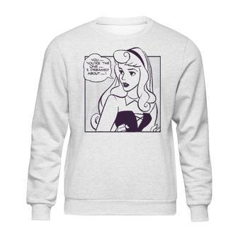 Sleeping Beauty Youre The One I Dreamed About Comic Sweatshirt | Favorety DE