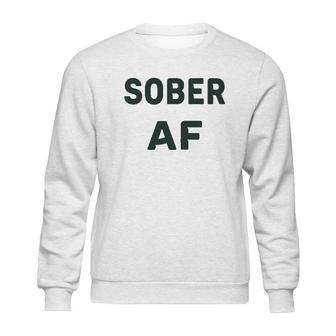 Sober Af Ladies Sobriety Sweatshirt | Favorety DE