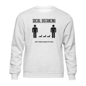 Social Distancing Dachshund Sweatshirt | Favorety CA