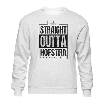 Straight Outta Hofstra University Funny Gift Sweatshirt | Favorety DE