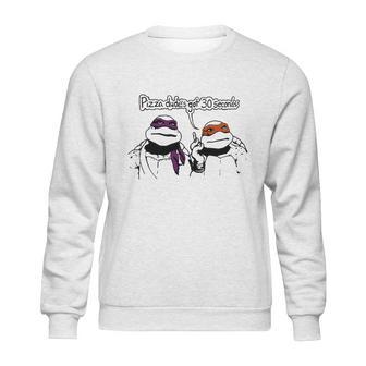 Teenage Mutant Ninja Turtles Pizza Dude’S Got 30 Seconds Sweatshirt | Favorety CA