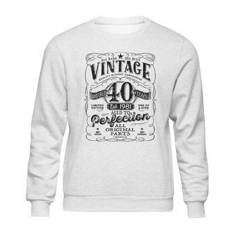 Vintage 40Th Birthday Top For Him 1981 Aged To Perfection Sweatshirt | Favorety