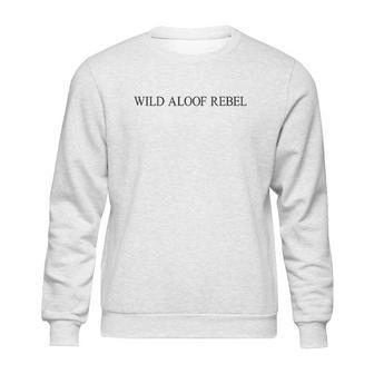 Wild Aloof Rebel David Rose Sweatshirt | Favorety DE