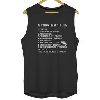 10 Things I Want In Life And All That Is Tractor Unisex Tank Top | Favorety DE