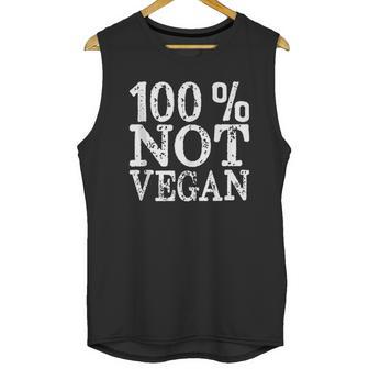 100 Not Vegan Bbq Carnivore Diet Meat Eater Food Unisex Tank Top | Favorety DE