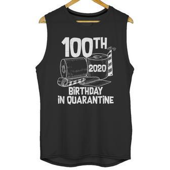 100Th Birthday In Quarantine Toilet Paper Party Unisex Tank Top | Favorety