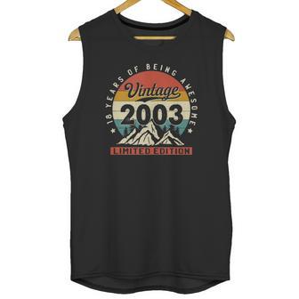 18 Years Old 18Th Birthday Vintage Made In 2003 Limited Unisex Tank Top | Favorety DE