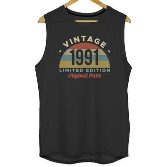 1991 Vintage Limited Edition Original Parts 30Th Birthday Unisex Tank Top | Favorety DE