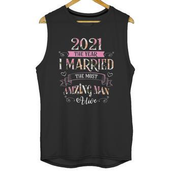 2021 I Married The Most Amazing Man Alive Unisex Tank Top | Favorety DE